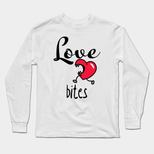 Love bites Long Sleeve T-Shirt